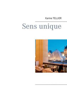 Sens Unique (Paperback)