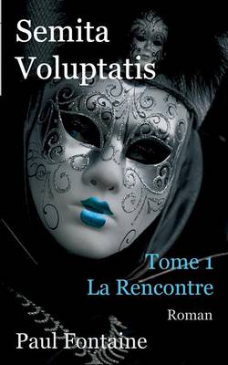 Semita Voluptatis (Paperback)