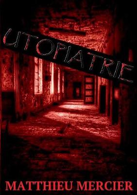 Utopiatrie (Paperback)
