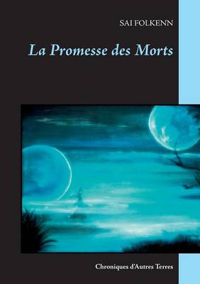 La Promesse des Morts (Paperback)