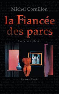 La Fiancee Des Parcs (Paperback)