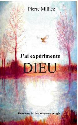 J'Ai Experimente Dieu (Paperback)