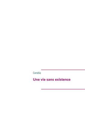 Une Vie Sans Existence (Paperback)