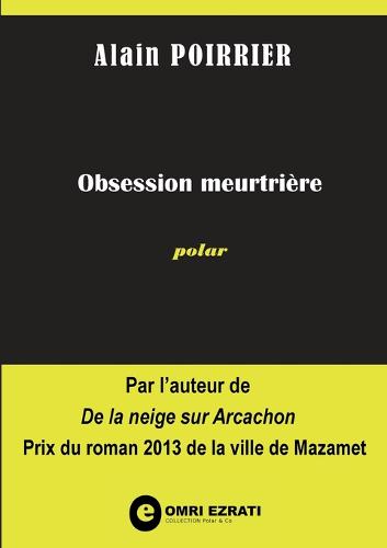 Obsession Meurtriere (Paperback)