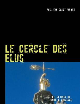 Le Cercle Des Elus (Paperback)