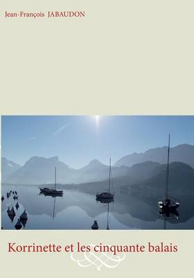 Korrinette Et Les Cinquante Balais (Paperback)