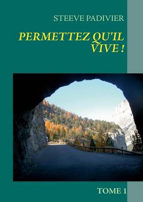 Permettez Qu'il Vive ! (Paperback)