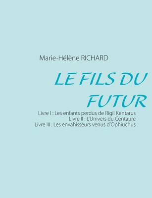 Le Fils Du Futur (Paperback)