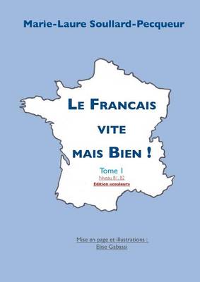 Le Francais Vite Mais Bien (Paperback)