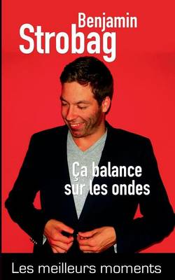 Ca balance sur les ondes: Le meilleur moments (Paperback)
