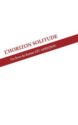 L'Horizon Solitude (Paperback)