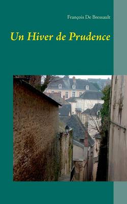 Un Hiver de Prudence (Paperback)