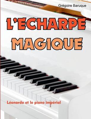 L'echarpe magique (Paperback)
