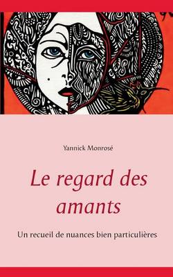 Le Regard Des Amants (Paperback)