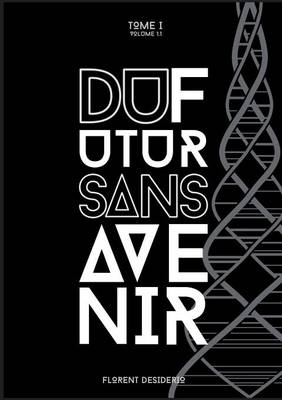 Du Futur Sans Avenir (Paperback)