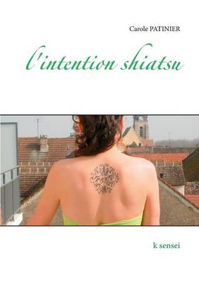 L'Intention Shiatsu (Paperback)