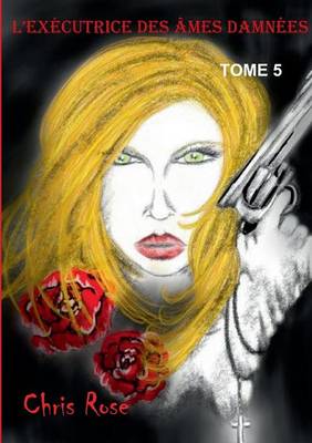 L'Ex�cutrice Des �mes Damn�es (Paperback)