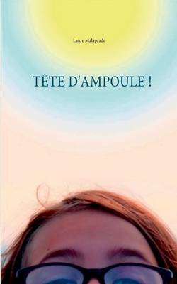 Tete D'Ampoule ! (Paperback)