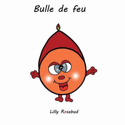 Bulle de Feu (Paperback)
