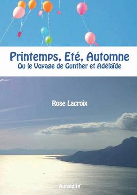 Printemps, Ete, Automne (Paperback)