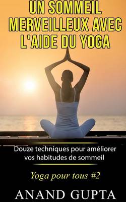 Un Sommeil Merveilleux Avec L'Aide Du Yoga (Paperback)