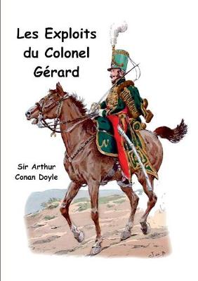 Les exploits du colonel Gerard (Paperback)