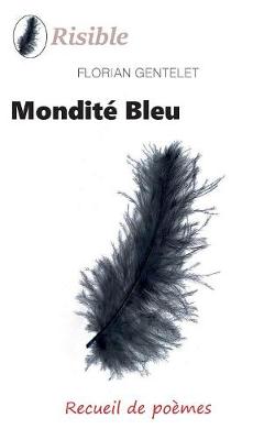 Mondite Bleu (Paperback)