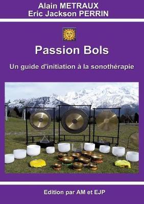 Passion Bols (Paperback)