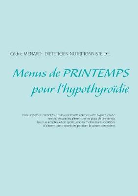 Menus de Printemps Pour l'Hypothyro die (Paperback)