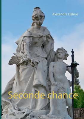 Seconde Chance (Paperback)