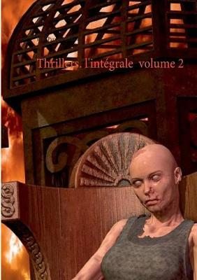 Thrillers. L'Integrale Volume 2 (Paperback)