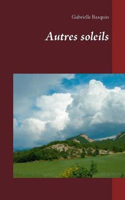 Autres Soleils (Paperback)