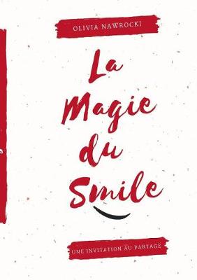 La Magie Du Smile (Paperback)