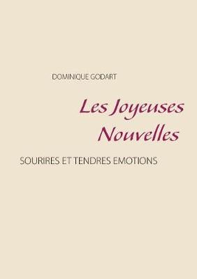 Les Joyeuses Nouvelles (Paperback)