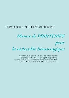 Menus de printemps pour la rectocolite hemorragique (Paperback)