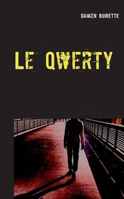 Le Qwerty (Paperback)