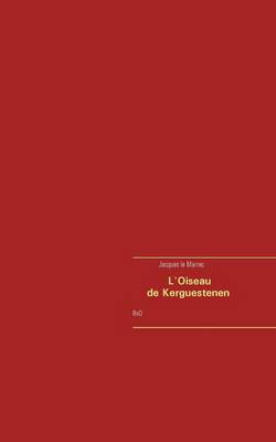 L'Oiseau de Kerguestenen (Paperback)