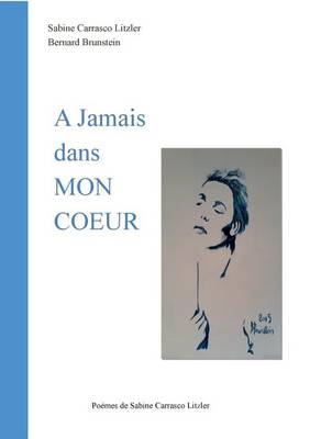 A Jamais Dans Mon Coeur (Paperback)