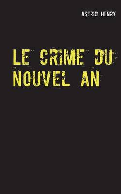 Le crime du nouvel an (Paperback)