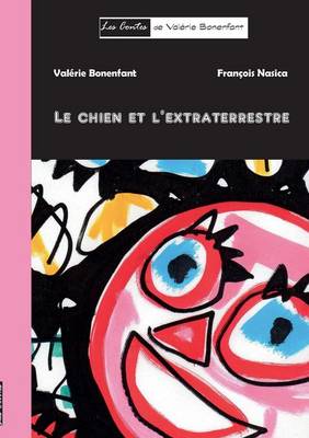 Le Chien Et L'Extraterrestre (Paperback)