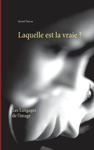 Laquelle Est La Vraie ? (Paperback)