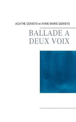 Ballade a Deux Voix (Paperback)