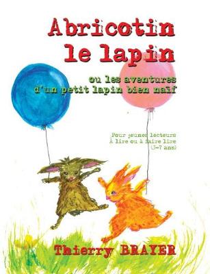 Abricotin Le Lapin (Paperback)