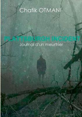 Plattsburgh incident (Paperback)