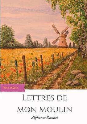 Lettres de Mon Moulin (Paperback)