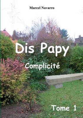 Dis Papy (Paperback)