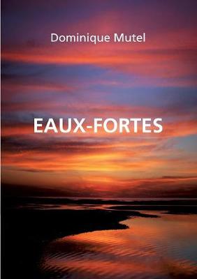 Eaux-Fortes (Paperback)