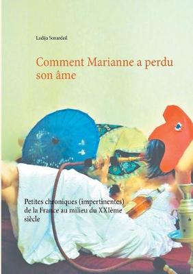 Comment Marianne a Perdu Son AME (Paperback)