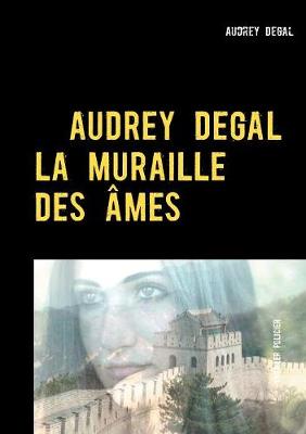 La muraille des ames (Paperback)