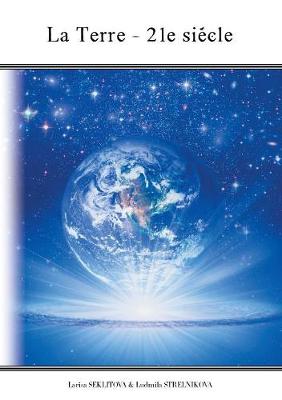 La Terre - 21 Siecle (Paperback)